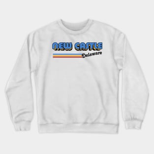 New Castle, Delaware / / Retro Style Design Crewneck Sweatshirt